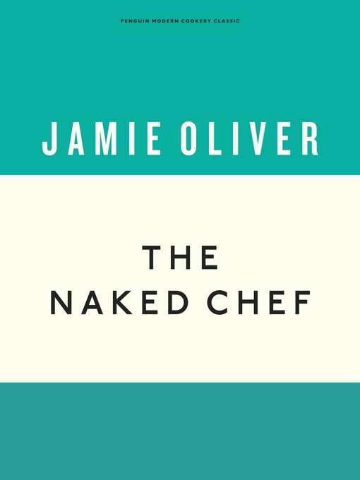 Title details for The Naked Chef by Jamie Oliver - Wait list